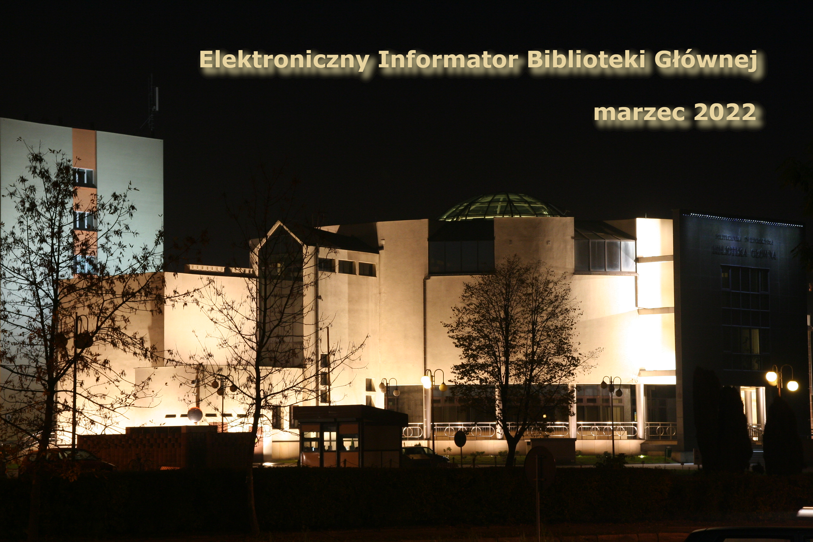 Elektroniczny Informator Biblioteki Głównej – marzec 2022