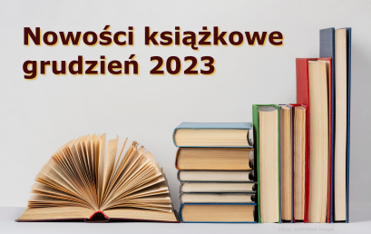 Nowości książkowe – grudzień 2023