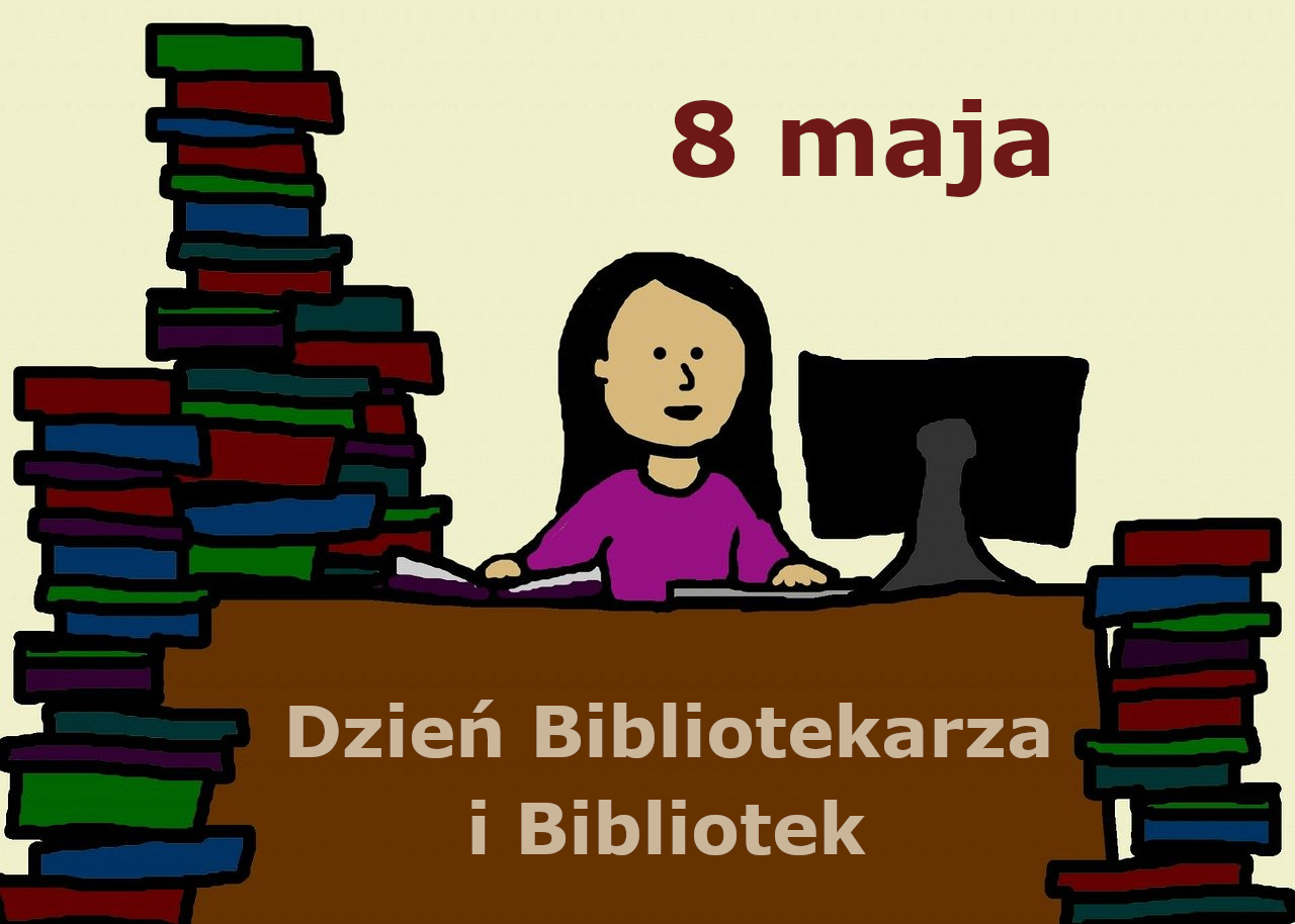 8 maja – Dzień Bibliotekarza i Bibliotek