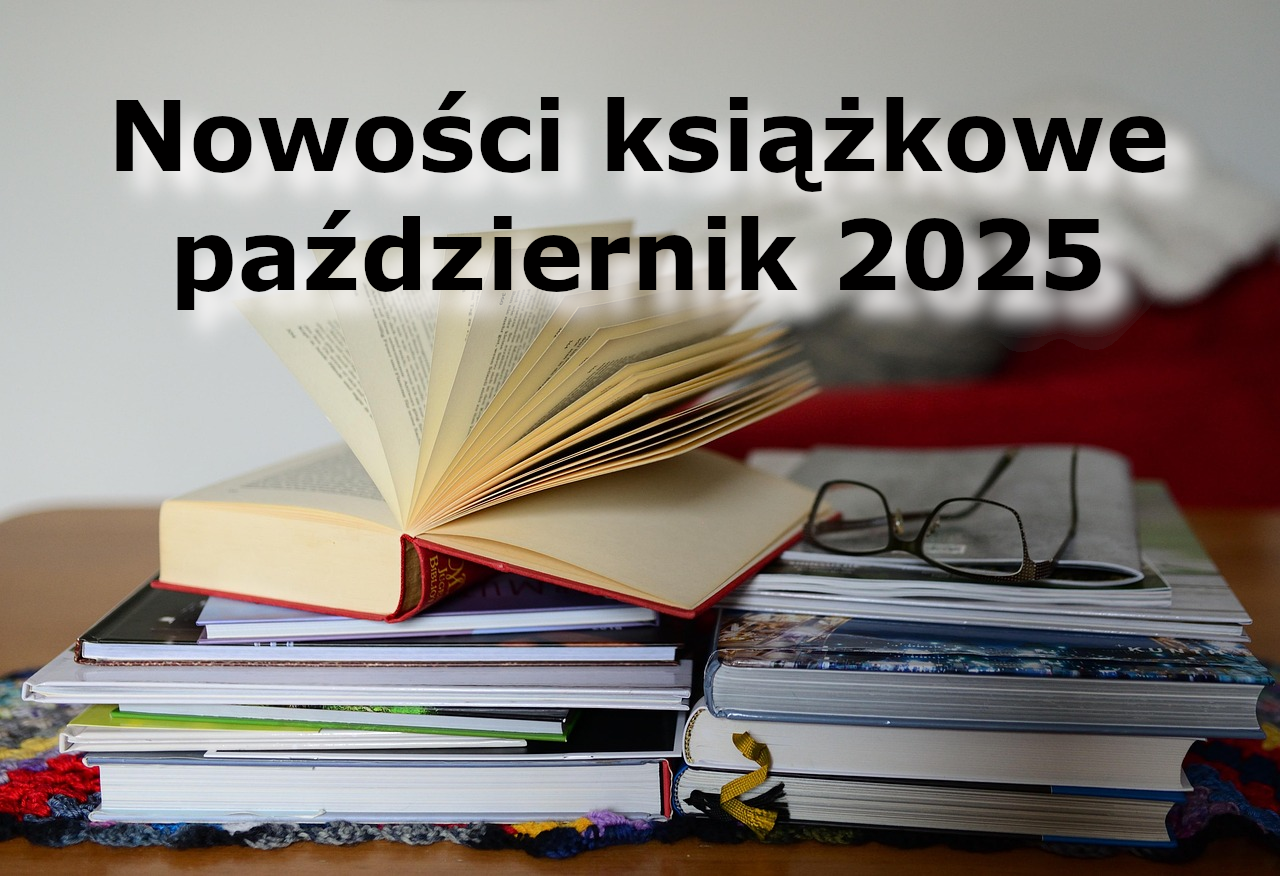 Nowości książkowe – październik 2025