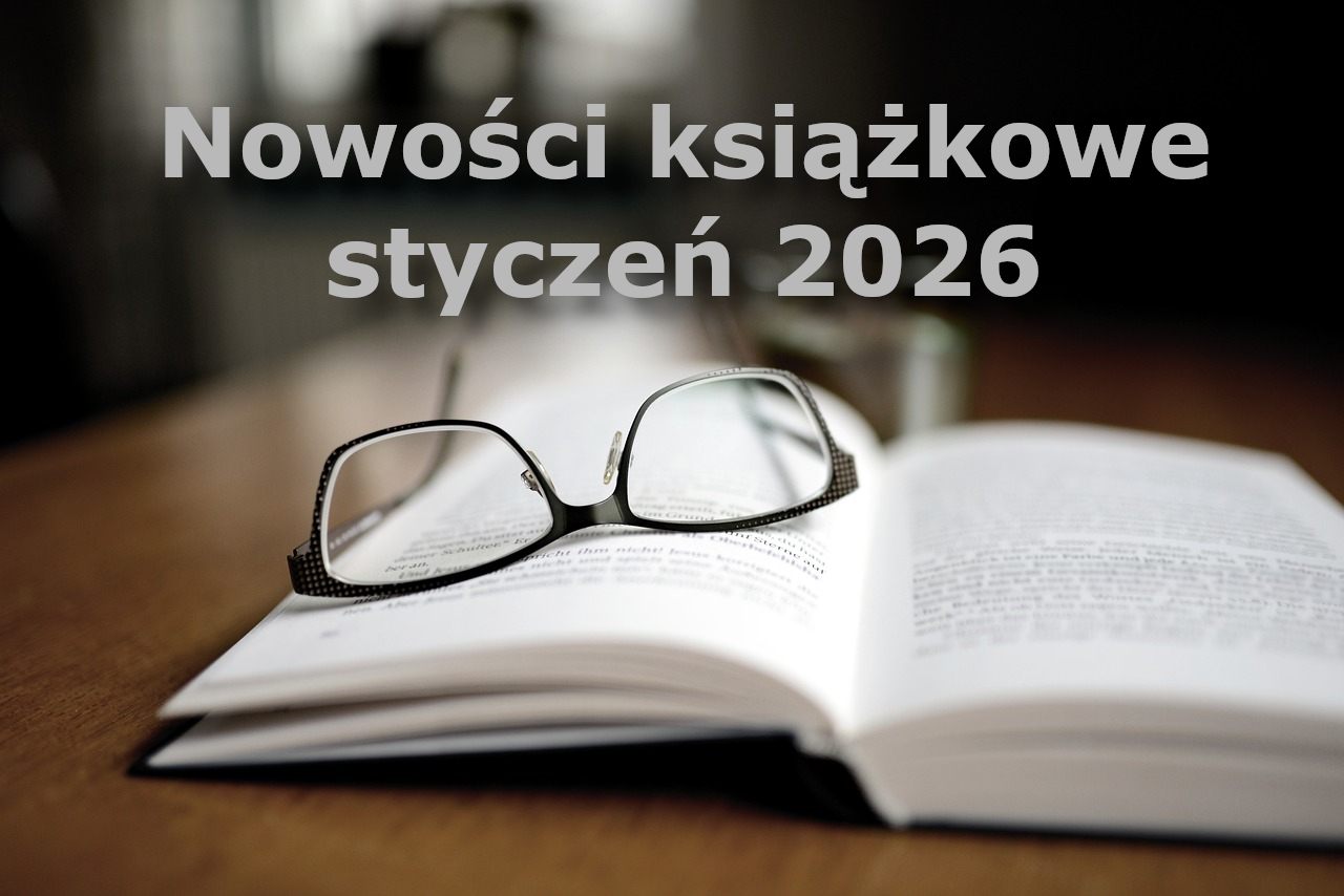 Nowości książkowe – styczeń 2026