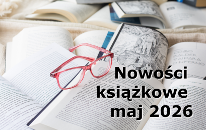 Nowości książkowe – maj 2026
