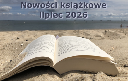 Nowości książkowe – lipiec 2026